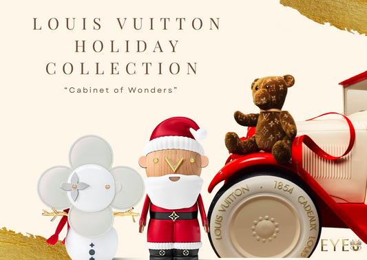 Louis Vuitton Holiday Collection "Cabinet of Wonders"