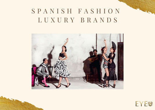 Spanish Fashion Luxury Brands